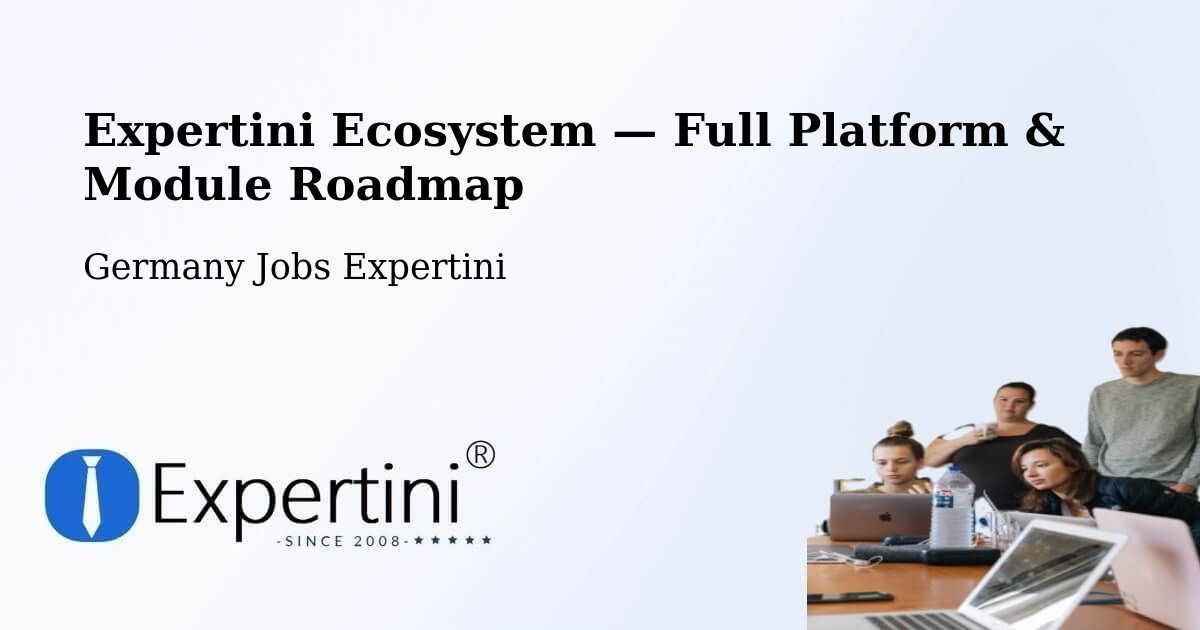 Expertini Ecosystem — Full Platform & Module Roadmap – Dömitz