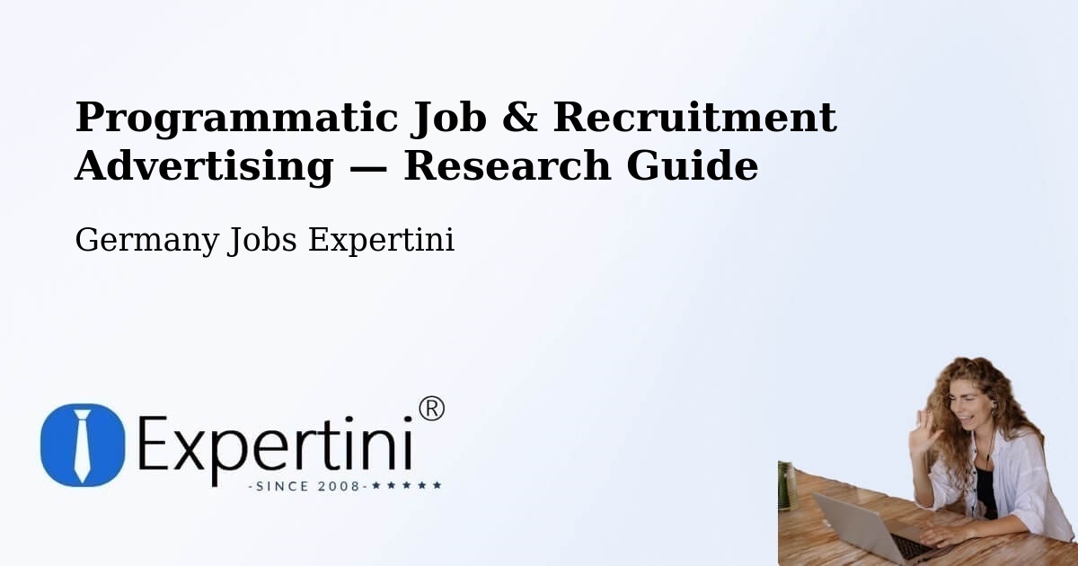 Programmatic Job & Recruitment Advertising — Research Guide – Dömitz